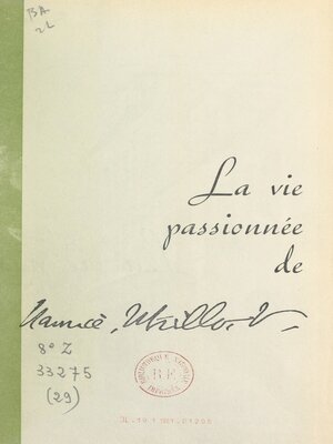 cover image of La vie passionnée de Maurice Utrillo